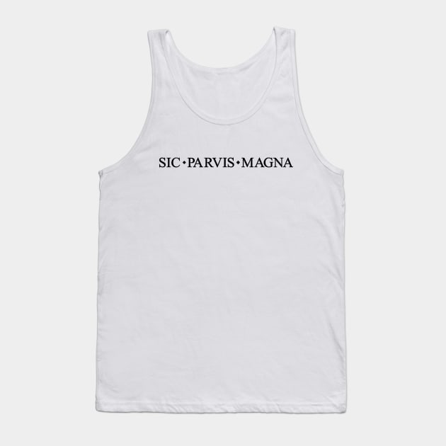 Sic Parvis Magna Uncharted Tank Top by Anthonny_Astros